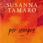 Novità in libreria: Per sempre di Susanna Tamaro